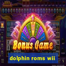 dolphin roms wii